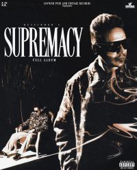 Supremacy By Hustinder full album mp3 songs