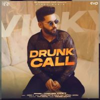 Drunk Call Vicky Mp3 Song Download