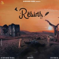 Rebirth - EP By Surinder Baba full album mp3 songs