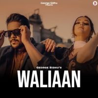 Waalian George Sidhu Mp3 Song Download