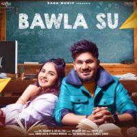 Bawla Su Raj Mawar Mp3 Song Download