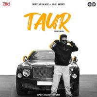 Taur Dilpreet Dhillon Mp3 Song Download