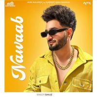 Nawaab Saajz Mp3 Song Download