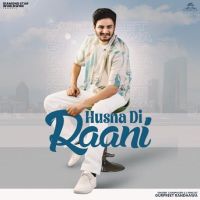 Husna Di Raani Gurpreet Randhawa Mp3 Song Download