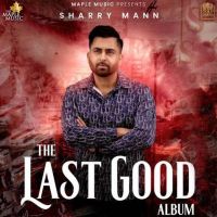 Aj Pehli Vaari Sharry Maan Mp3 Song Download