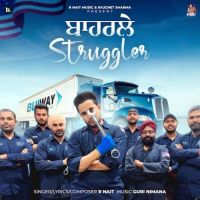 Baharle Struggler R. Nait Mp3 Song Download