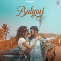 Bulgari Simar Kaur Mp3 Song Download