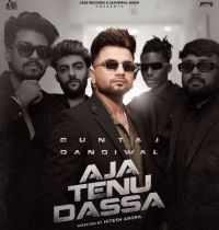 Aja Tenu Dassa Guntaj Dandiwal Mp3 Song Download