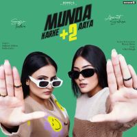 Munda Karke +2 Aaya Sofia Inder, Asmeet Sehra Mp3 Song Download