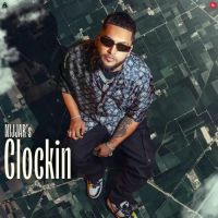 Clockin Nijjar Mp3 Song Download