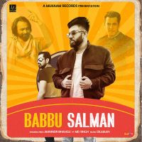 Babbu Salman Amnindr Bhangu Mp3 Song Download