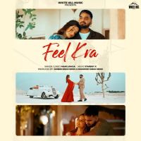 Feel Kra Mani Longia Mp3 Song Download