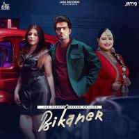 Bikaner Jaz Sandhu Mp3 Song Download