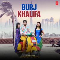 Burj Khalifa Ruchika Jangid Mp3 Song Download