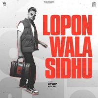 Lopon Wala Sidhu By Lopon Sidhu full album mp3 songs