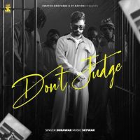 Dont Judge Zorawar Mp3 Song Download