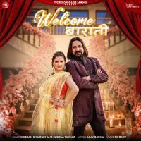 Welcome Barati Krishan Chauhan, Sushila Takhar Mp3 Song Download