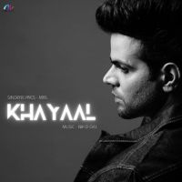 Khayaal Miel Mp3 Song Download