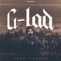 G-Lad Veer Sandhu Mp3 Song Download