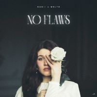 No Flaws Nagii Mp3 Song Download