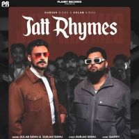 Jatt Rhymes Gulab Sidhu, Gurjas Sidhu Mp3 Song Download