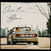 ONCE I'M GONE Zehr Vibe Mp3 Song Download