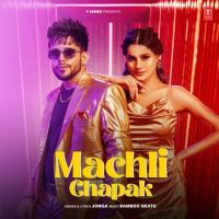 Machli Chapak Jonga Mp3 Song Download