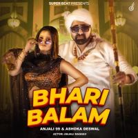 Bhari Balam Ashoka Deswal, Anjali 99 Mp3 Song Download