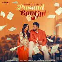 Pasand Ban Gyi Prabh Gill Mp3 Song Download