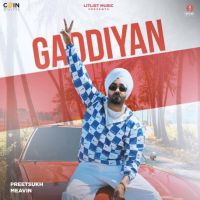 Gaddiyan Preet Sukh Mp3 Song Download