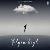 Flyin High Kahlon Mp3 Song Download