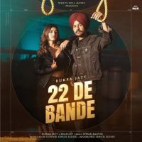 22 De Bande Bukka Jatt Mp3 Song Download