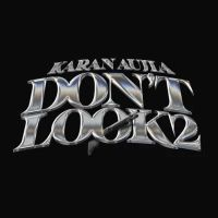 Dont Look 2 (Original) Karan Aujla Mp3 Song Download