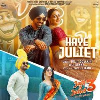 Haye Juliet Diljit Dosanjh Mp3 Song Download