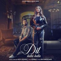 Dil Kalla Kalla Avvy Khaira Mp3 Song Download