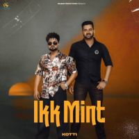 Ikk Mint Kotti Mp3 Song Download