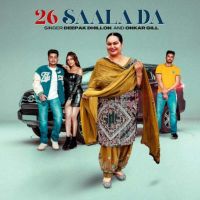 26 Saala Da Deepak Dhillon, Onkar Gill Mp3 Song Download