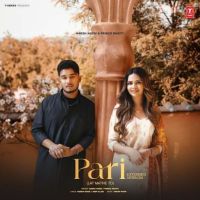 Pari Extended Version (Lat Mathe To) Harsh Nussi Mp3 Song Download