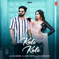 Kale Kale Raj Mawer Mp3 Song Download