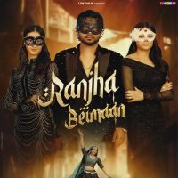 Ranjha Beimaan Fateh Shergill Mp3 Song Download