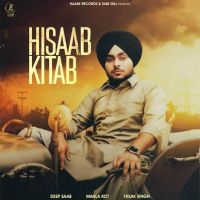 Hisaab Kitab Deep Saab Mp3 Song Download