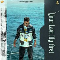 Your Last My First By Shavy Vik full album mp3 songs