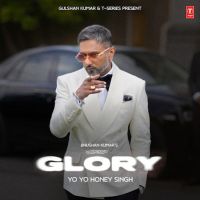 Glory By Yo Yo Honey Singh full album mp3 songs