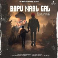 Bapu Naal Gal Maninder Batth Mp3 Song Download