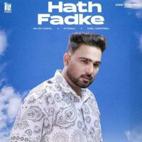 Hath Fadke Daljeet Chahal Mp3 Song Download