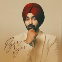 Pyar Vyar By Bunny Johal full album mp3 songs