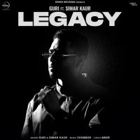 Legacy Guri, Simar Kaur Mp3 Song Download