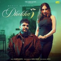 Dhokha 3 Manjit Sahota Mp3 Song Download