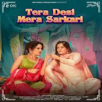 Tera Desi Mera Sarkari Manisha Sharma, Shiva Choudhary Mp3 Song Download