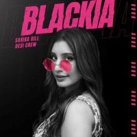 Blackia Sarika Gill Mp3 Song Download